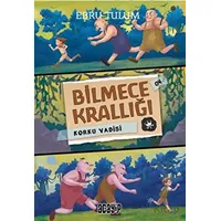 Bilmece Krallığı 4 - Korku Vadisi - Ebru Tulum - Acayip Kitaplar