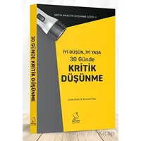İyi Düşün, İyi Yaşa 30 Günde Kritik Düşünme - Kolektif - Server Yayınları