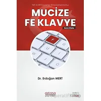 Mucize Fe Klavye - Erdoğan Mert - Astana Yayınları