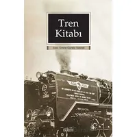 Tren Kitabı - Kolektif - Kitabevi Yayınları