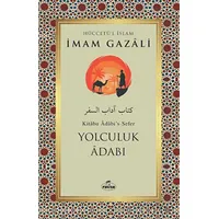 Yolculuk Adabı - İmam Gazali - Ravza Yayınları