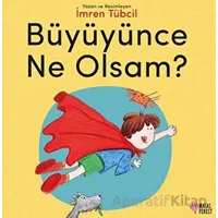 Büyüyünce Ne Olsam? - Kübra Arar - Masalperest