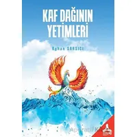 Kaf Dağının Yetimleri - Ayhan Sarsıcı - Sonçağ Yayınları
