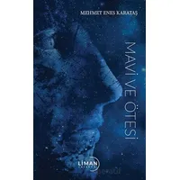 Mavi ve Ötesi - Mehmet Enes Karataş - Liman Yayınevi