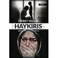 Haykırış - Fikret Yalçın - Liman Yayınevi
