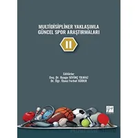 Multidisipliner Yaklaşımla Güncel Spor Araştırmaları - 2 - Ferhat Güder - Gazi Kitabevi