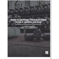 Türkiye ile Avrupadaki Fitness Merkezlerinin Yapısal ve Yönetimsel Özellikleri