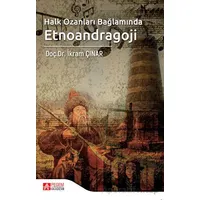 Halk Ozanları Bağlamında Etnoandragoji - İkram Çınar - Pegem Akademi Yayıncılık
