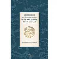 Kuran Ayetleri Işığında İslam Akidesinin Temel Esasları