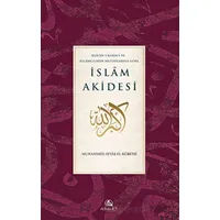 Kuran-ı Kerime ve Kelamcıların Metotlarına Göre İslam Akidesi