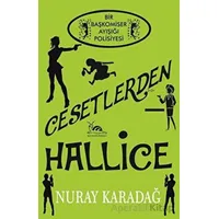 Cesetlerden Hallice - Nuray Karadağ - Sarmal Kitabevi