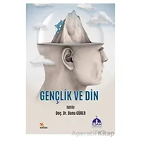 Gençlik ve Din - Banu Gürer - Kriter Yayınları