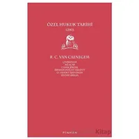 Özel Hukuk Tarihi - R. C. Van Caenegem - Pinhan Yayıncılık
