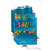 Büyük Balık Buluşması - Nazmi Ağıl - Yapı Kredi Yayınları