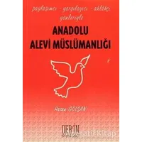 Anadolu Alevi Müslümanlığı - Hasan Gülşan - Derin Yayınları
