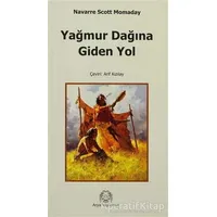 Yağmur Dağına Giden Yol - N. Scott Momaday - Arya Yayıncılık