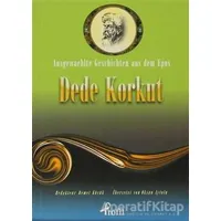 Ausgewaehlte Geschicten Aus Dem Epos Dede Korkut - Anonim - Profil Kitap