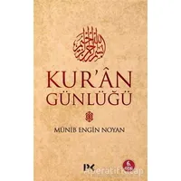 Kur’an Günlüğü - Münib Engin Noyan - Profil Kitap