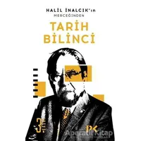 Halil İnalcık’ın Merceğinden Tarih Bilinci - Halil İnalcık - Profil Kitap