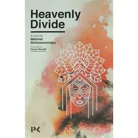 Heavenly Divide - Mehmet Mollaosmanoğlu - Profil Kitap