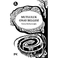 Mutluluk Onay Belgesi - Fatma Barbarosoğlu - Profil Kitap