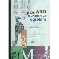 Güzel Yazı Teknikleri ve Öğretimi - Hakan Demir - Anı Yayıncılık