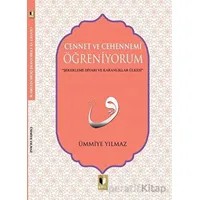 Cennet ve Cehennemi Öğreniyorum - Ümmiye Yılmaz - Ehil Yayınları