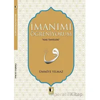 İmanımı Öğreniyorum - Ümmiye Yılmaz - Ehil Yayınları