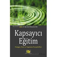 Kapsayıcı Eğitim - Pedagoji, Teori ve Uygulama Perspektifleri - Muhammet Baş - Anı Yayıncılık