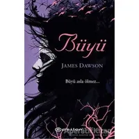 Büyü - James Dawson - Epsilon Yayınevi