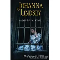 Kaderin İki Kıyısı - Johanna Lindsey - Epsilon Yayınevi