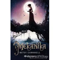Mekanika - Betsy Cornwell - Epsilon Yayınevi