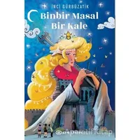 Binbir Masal Bir Kale - İnci Gürbüzatik - Epsilon Yayınevi