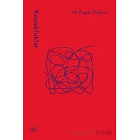 Kopukluklar - Ali Özgür Özkarcı - İthaki Yayınları