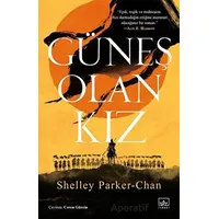 Güneş Olan Kız - Shelley Parker-Chan - İthaki Yayınları