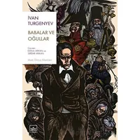 Babalar ve Oğullar - Ivan Turgenyev - İthaki Yayınları