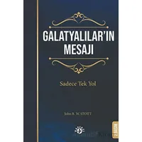 Galatyalılar’ın Mesajı - John Stott - Haberci Basın Yayın