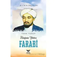 Felsefenin Yıldızı Farabi - Taha Yusuf - Yüksel Yayıncılık