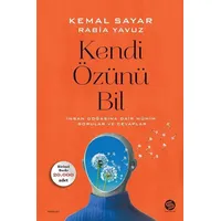 Kendi Özünü Bil - Rabia Yavuz - Sahi Kitap