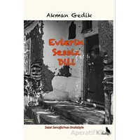 Evlerin Sessiz Dili - Akman Gedik - Zuzu Kitap