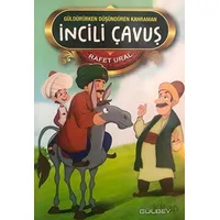 İncili Çavuş - Rafet Ural - Gülbey Yayınları