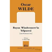 Bayan Windermerein Yelpazesi - Oscar Wilde - Mitos Boyut Yayınları