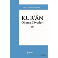 Kur’an Okuma Niyetleri - Mehmet Yolcu - Fenomen Yayıncılık