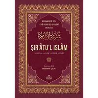 Şir’Atü’l İslam - Muhammed bin Ebu Bekir El-Buhari - Ravza Yayınları