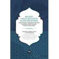 Bilginin Amelle İhyası İçin Klasik Bir Rehber - Kolektif - Kitabe Yayınları