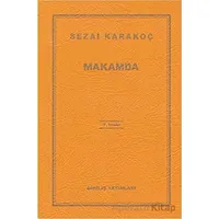 Makamda - Sezai Karakoç - Diriliş Yayınları