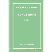 Yunus Emre - Sezai Karakoç - Diriliş Yayınları