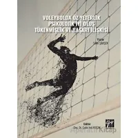 Voleybolda Öz Yeterlik Psikolojik İyi Oluş Tükenmişlik ve Başarı İlişkisi