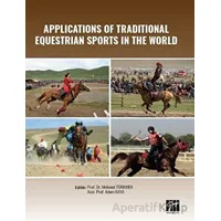 Applications of Traditional Equestrian Sports in the World - Mehmet Türkmen - Gazi Kitabevi