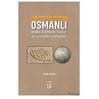 Onomastik Çerçevede Osmanlı Kuruluş Dönemi Tarihi - Vatan Özgül - Gazi Kitabevi
